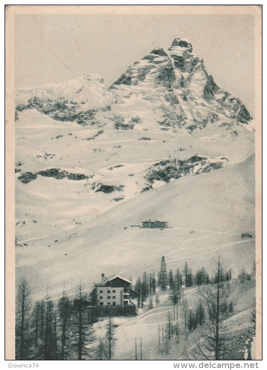 AOSTA -  IL CERVINO - LA CONCA DEL BREUIL ED I DUE GRANDI ALBERGHI - Aosta