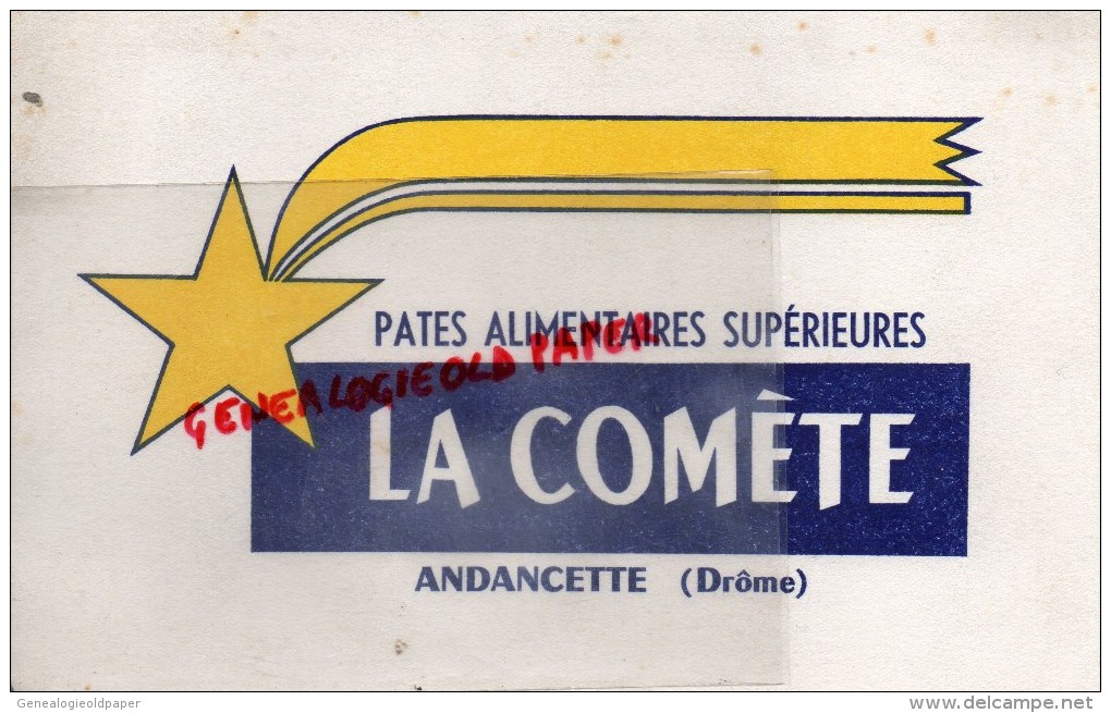 26 - ANDANCETTE - BUVARD PATES ALIMENTAIRES SUPERIEURES " LA COMETE " - Alimentaire