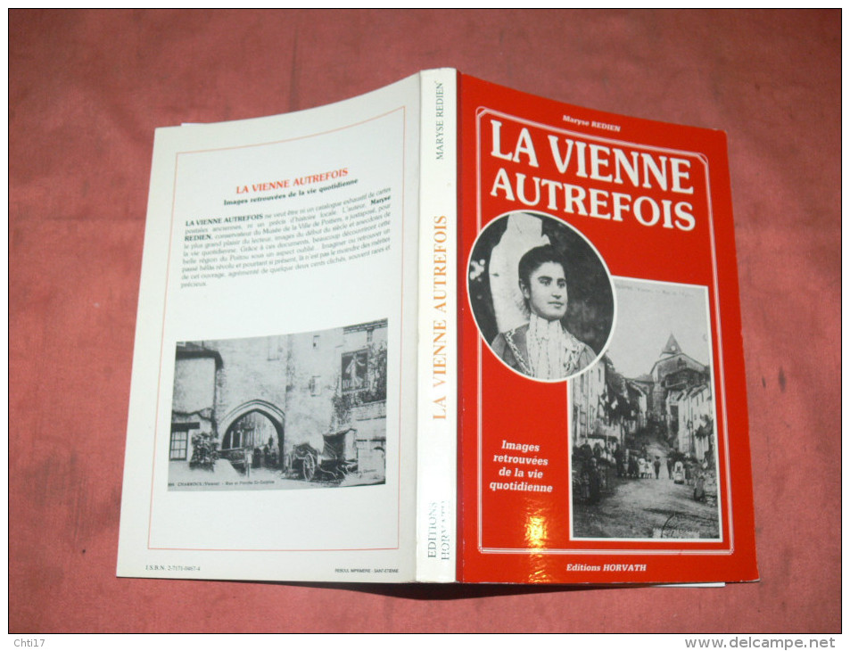 LA VIENNE AUTREFOIS / POITIERS / MONTMORILLON / LOUDIN / CHATELLERAULT / GENCAY / NEUVILLE /  EDITIONS HORVATH - Poitou-Charentes