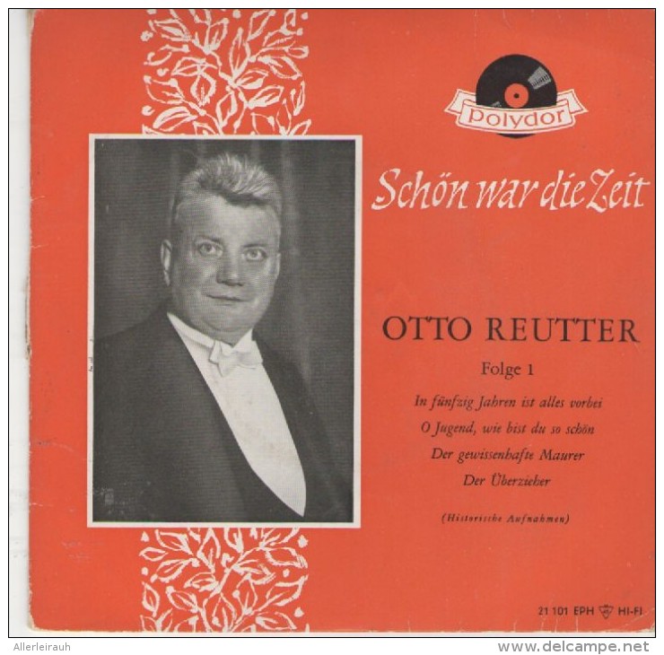 Otto Reutter   : In 50 Jahren .., Oh Jugend...   /  Der Gewissenhafte Maurer, Der Überzieher  - Polydor 21 101 - Disco, Pop