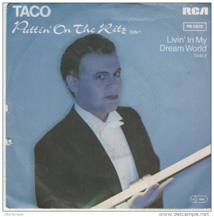 Taco  :  Puttin On The Ritz   /  Livin In My Dream World   - RCA Records 5978 - Disco, Pop