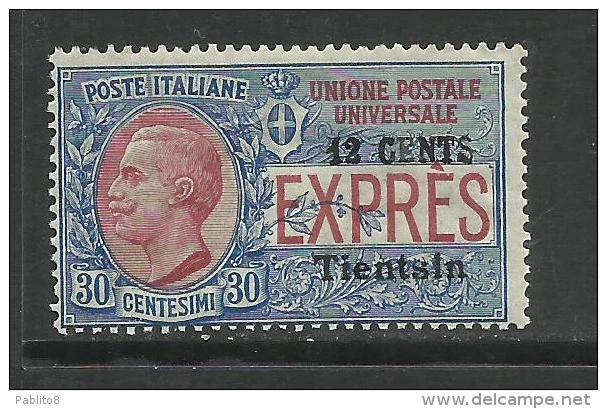 TIENTSIN TIENSTIN 1918 ESPRESSO SPECIAL DELIVERY SOPRASTAMPATO D'ITALIA ITALY SURCHARGED 12 C SU 30 C MNH - Tientsin