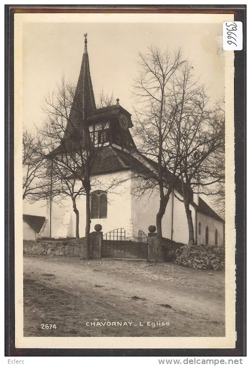 DISTRICT D´ORBE /// CHAVORNAY - L'EGLISE - TB - Chavornay