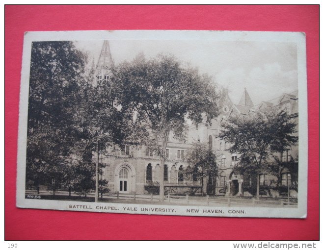 BATTELL CHAPEL.YALE UNIVERSITY.NEW HAVEN.CONN - New Haven