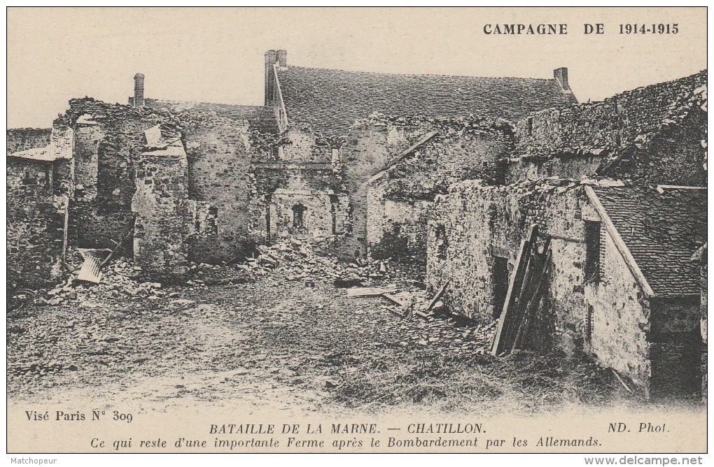 BATAILLE DE LA MARNE - CHATILLON -51- CE QUI RESTE D'UNE IMPORTANTE FERME APRES LE BOMBARDEMENT PAR LES ALLEMANDS - Châtillon-sur-Marne