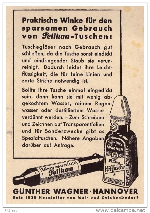 Original Werbung - 1941 - PELIKAN Tusche , Perl-Tusche , Günther Wagner In Hannover !!! - Calamai