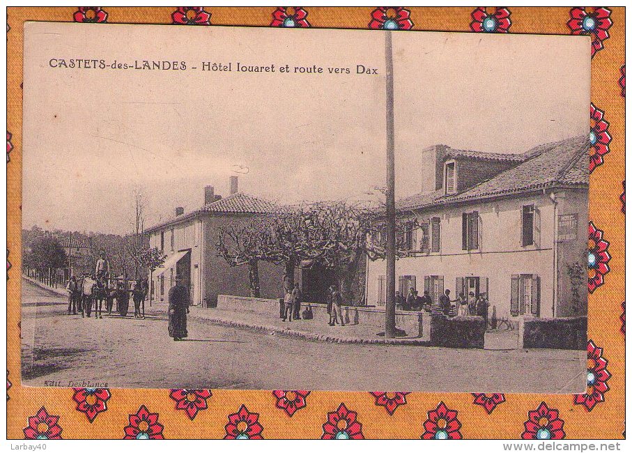 1 Cpa  CASTETS-des-LANDES - Hotel Louaret Et Route Vers DAX - Castets