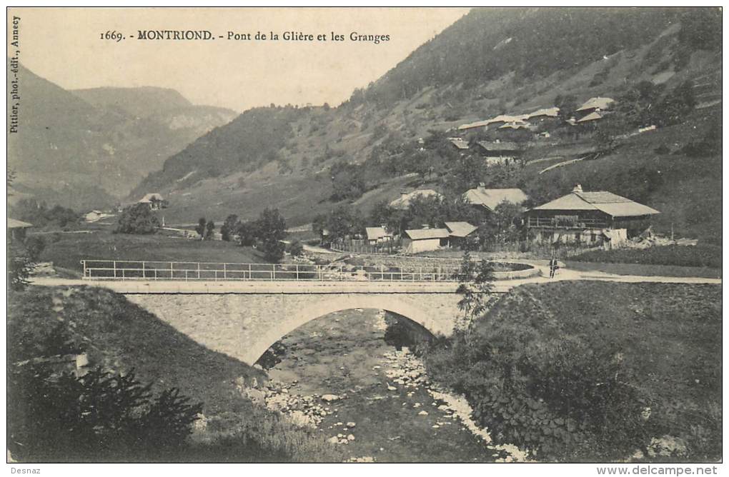 Montriond 74 Haute Savoie  Pont De La Glière Et Les Granges  Pittier - Autres & Non Classés