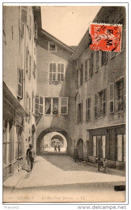 74. Annecy. La Rue Pont Morens. - Annecy