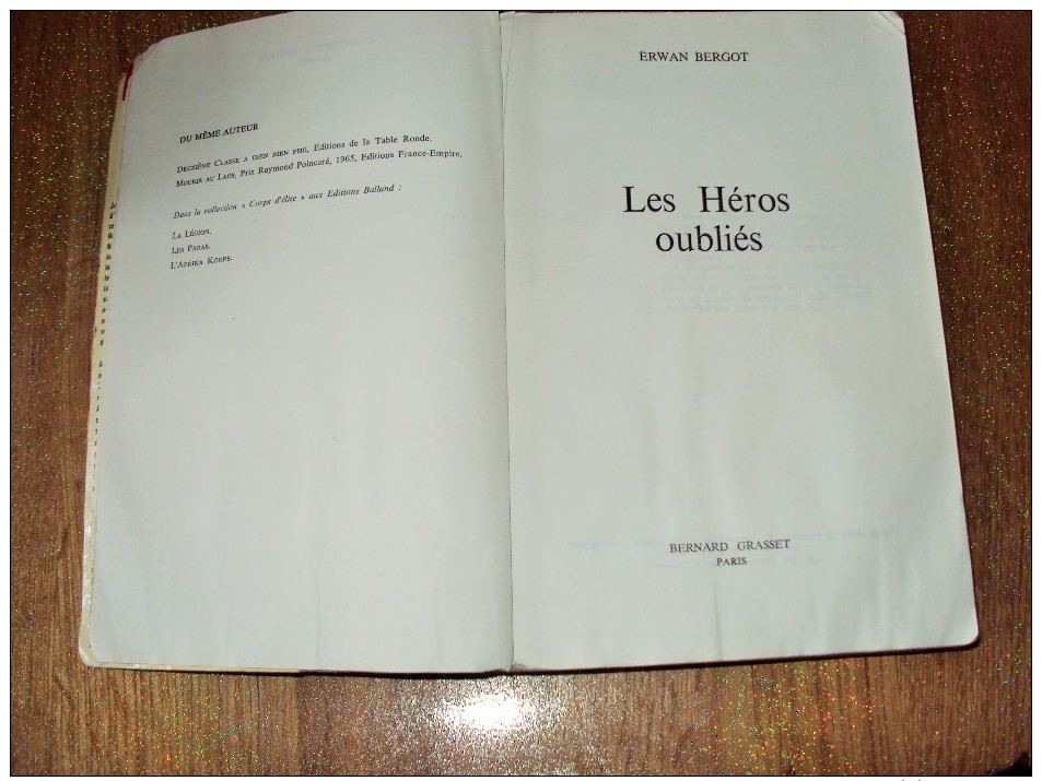 Les Héros Oubliés Par Erwan BERGOT, 1975 Guerre Indochine Service Action - Guerre 1939-45