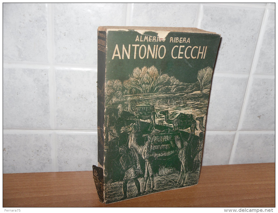 Ribera, VITA DI ANTONIO CECCHI, Vallecchi1940, Africa Italiana Colonie Eritrea 1940 PAGINE 318 - Guerra 1939-45