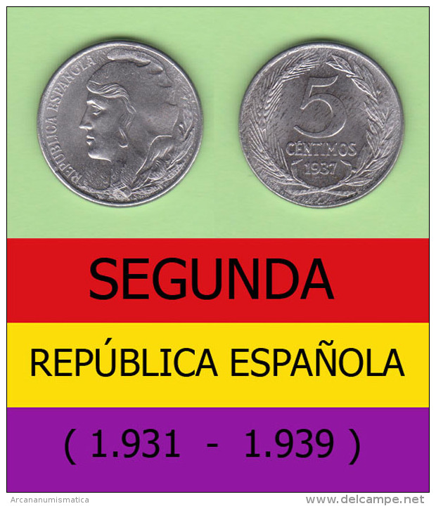 SPAIN / SECOND REPUBLIC Segunda República  (1.931 / 1.939)  5 CÉNTIMOS  1.937  IRON  KM#752  SC/UNC   DL-11.198 - 5 Centiemos