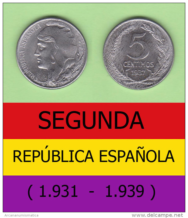 SPAIN / SECOND REPUBLIC Segunda República  (1.931 / 1.939)  5 CÉNTIMOS  1.937  IRON  KM#752  SC/UNC   DL-11.198 - 5 Centesimi