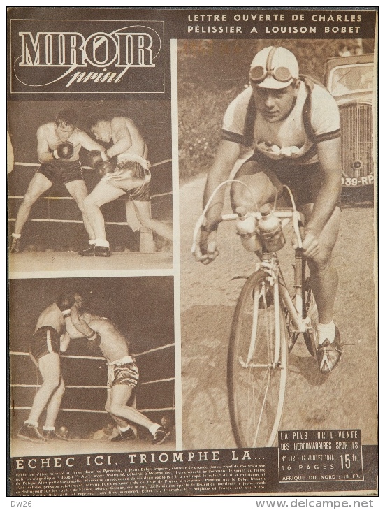 Miroir Sprint N°112 - Juillet 1948 - Lettre Ouverte De Charles Pélissier à Louison Bobet - Boxe - 1900 - 1949