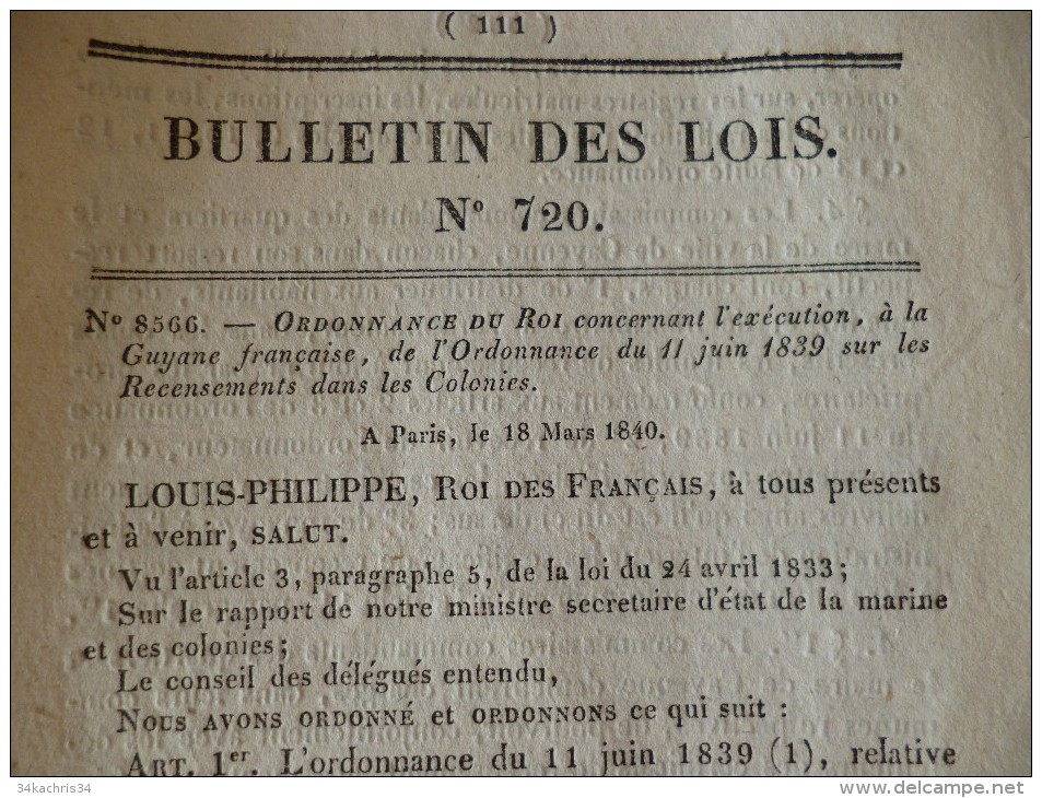 Bulletin Des Lois N° 720.Ordonnance Du Roi Sur Le Recensement Des Esclaves En Guyane, Martinique, Guadeloupe 1840 - Decrees & Laws