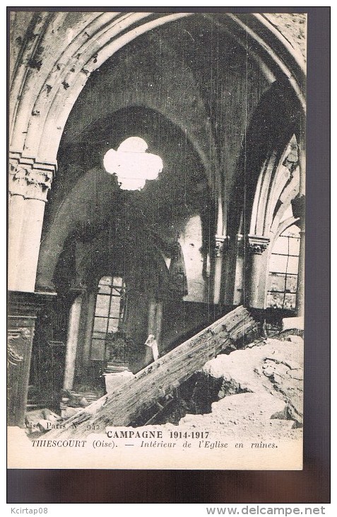 THIESCOURT . Intérieur De L'Eglise En Ruines . - Thourotte