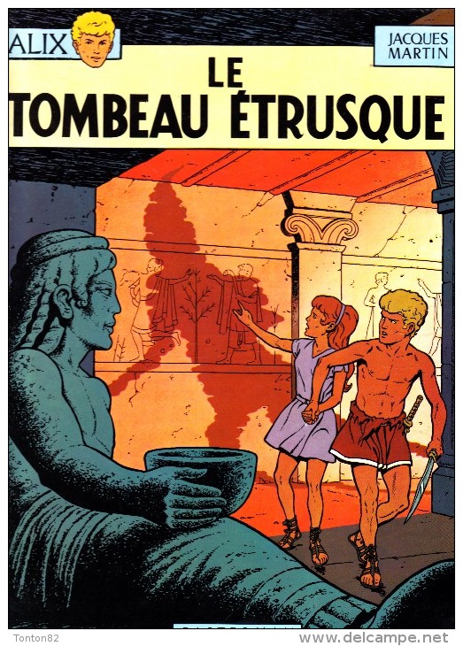 Jacques Martin - Alix - N° 8 - Le Tombeau Étrusque  - Casterman - ( 1969 ) . - Alix
