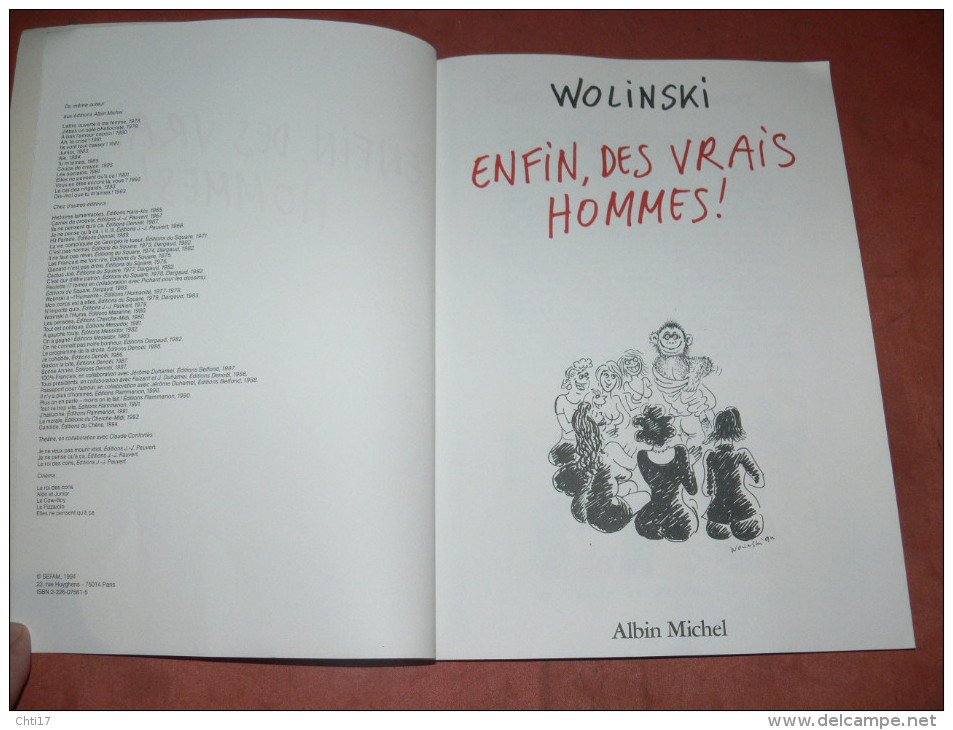 WOLINSKI  " ENFIN DES VRAIS HOMMES   "   EDITIONS 1994  ALBIN MICHEL  /  AUTEUR CHARLIE HEBDO - Wolinski