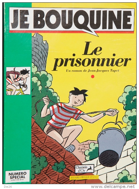 Je Bouquine - Le Prisonnier - Un Roman De Jean-Jacques Tupet - Bayard Presse Jeune - Chamois D'Or - Numéro Spécial - Other & Unclassified