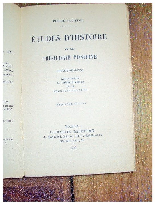 Etudes D'Histoire Et De Théologie Positive Par Pierre BATIFFOL 2ème Série, L'eucharistie - Religion