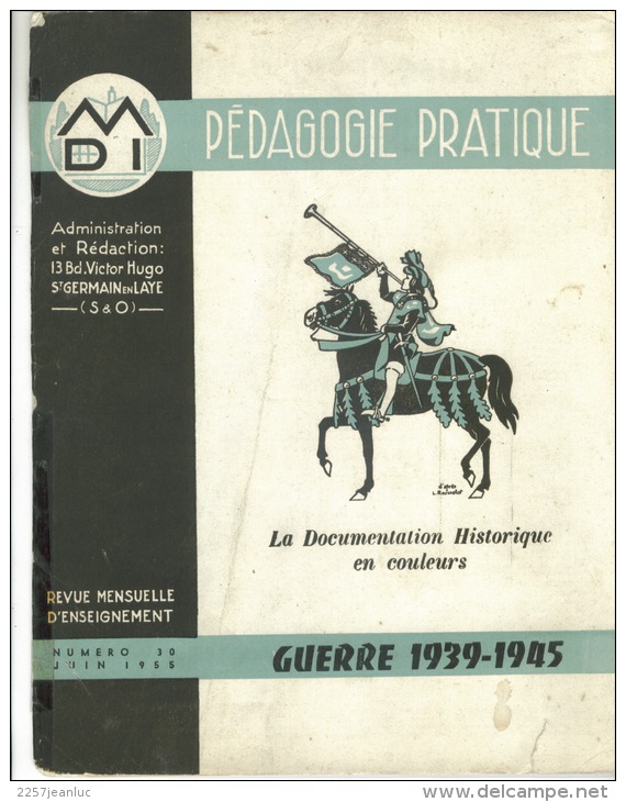 Revue D'Enseignement Scolaire  De La  Guerre 1939-1945  Documentation En Couleurs  Format A4 - 5. Guerras Mundiales