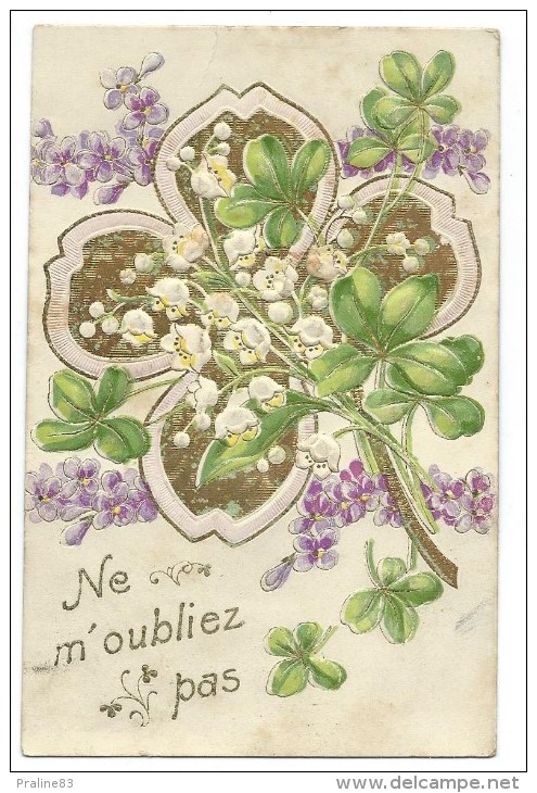 CPA -Très Belle Carte Gaufrée -"NE M' OUBLIEZ PAS" -Bouquet De Fleurs, Muguet -Circulé - Autres & Non Classés