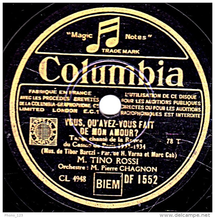 78 Trs - 25 Cm - état M - Columbia DF 1552 -  TINO ROSSI - VOUS,QU'AVEZ-VOUS FAIT DE NOTRE AMOUR? - POURQUOI, QUAND JE T - 78 Rpm - Schellackplatten