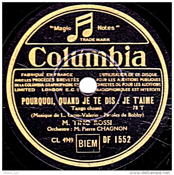 78 Trs - 25 Cm - état M - Columbia DF 1552 -  TINO ROSSI - VOUS,QU'AVEZ-VOUS FAIT DE NOTRE AMOUR? - POURQUOI, QUAND JE T - 78 Rpm - Schellackplatten