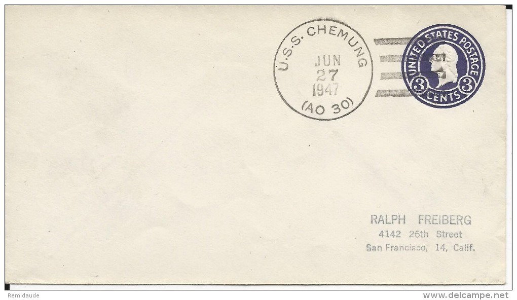 1947 - US NAVY - ENVELOPPE Avec OBLITERATION NAVALE Du NAVIRE "U.S.S. CHEMUNG" - Marcofilie