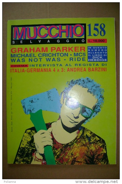 PCN/6 MUCCHIO SELVAGGIO N.158 - 1991/Clannad/Tommy Conwell/Graham Parker/Ride/Motor City Five/Was´n´Roll - Musique