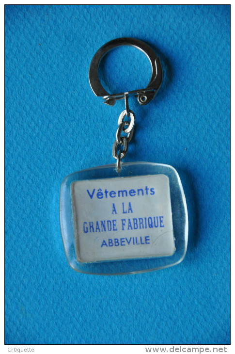 VETEMENTS A LA GRANDE FABRIQUE  80100 ABBEVILLE / TACOT - Key-rings