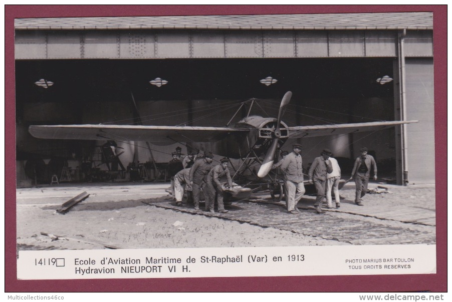 AVIATION - 280215 - PHOTO MARIUS BAR TOULON - HYDRAVION - école D'aviation Maritime De ST RAPHAEL Var 1913 NIEUPORT VI H - Autres & Non Classés