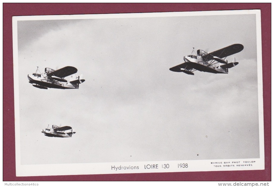 AVIATION - 280215 - PHOTO MARIUS BAR - HYDRAVIONS LOIRE 130 1938 - Autres & Non Classés