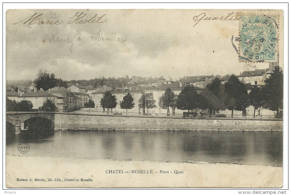 CPA / CHATEL / PONT QUAI / VOSGES / 1906 - Chatel Sur Moselle