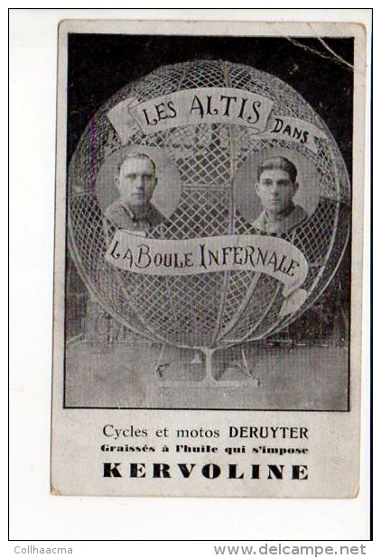 Spectacle Forain Ou  Cirque  " Les Altis "  Dans La Boule Infernale / Cycles & Motos Deruyter (graissée à La Kervoline ) - Cirque