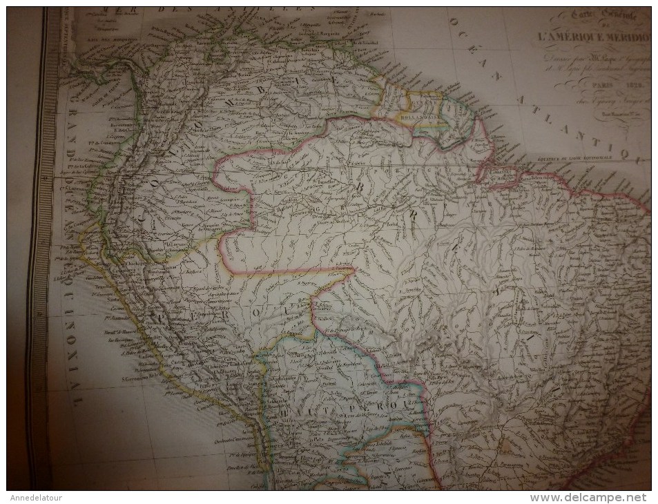 1829 Carte Géo. AMERIQUE MERIDIONALE   Par Lapie 1er Géographe Du Roi, Grav. Lallemand ,Chez Eymery Fruger & Cie - Geographical Maps