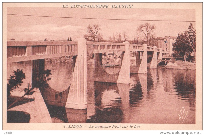 Libos - Le Nouveau Pont Sur Le Lot. - Libos