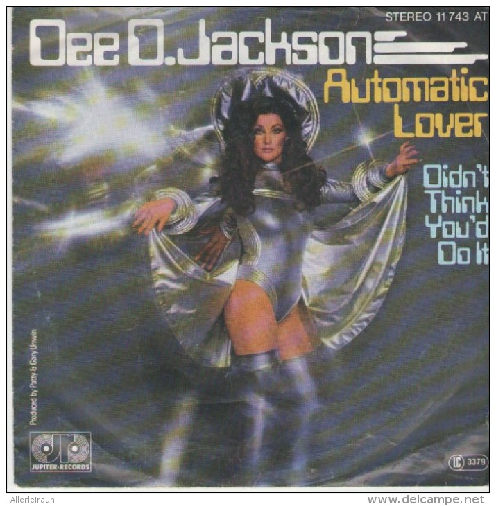 Dee D.Jackson  :  Automatic Lover   / Didn`t Think You`d Do It     - Jupiter Records 11 743 - Disco, Pop