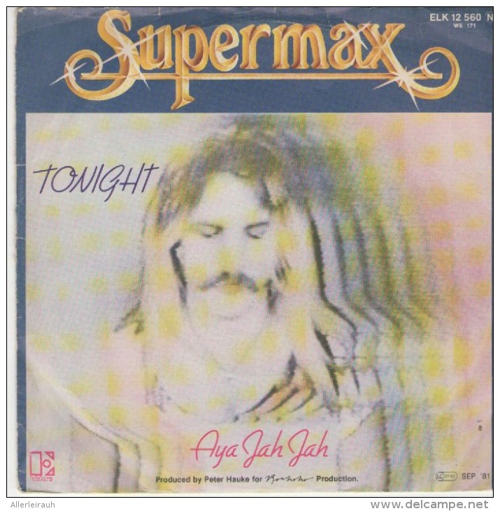 Supermax  :  Tonight   / AYA Jah Jah   - Elecrtra 12 560 - Disco, Pop