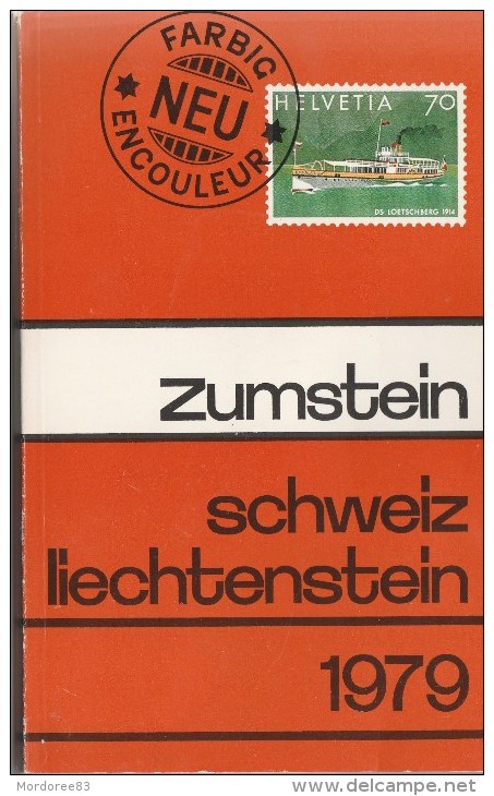 CATALOGUE ZUMSTEIN SCHWEIZ LIECHTENSTEIN 1979 TBE COMME NEUF 352 PAGES   TDA42A - Suisse