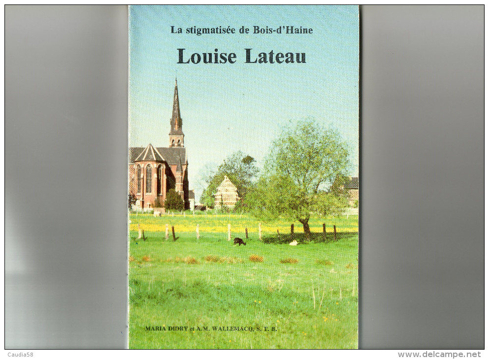 Bois D' Haine, Louise Lateau. Manage. - Belgium