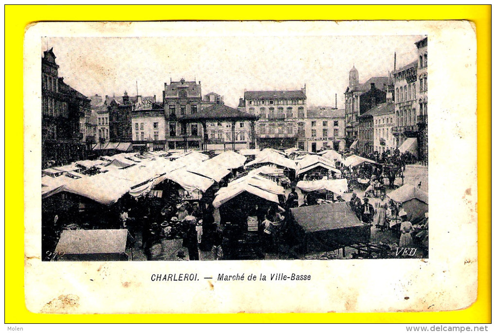 MARCHE DE LA VILLE BASSE CHARLEROI Markt Market Mercato Mercado Marchand Marchande CHOCOLAT BLUMER ANVERS 3165 - Marchés