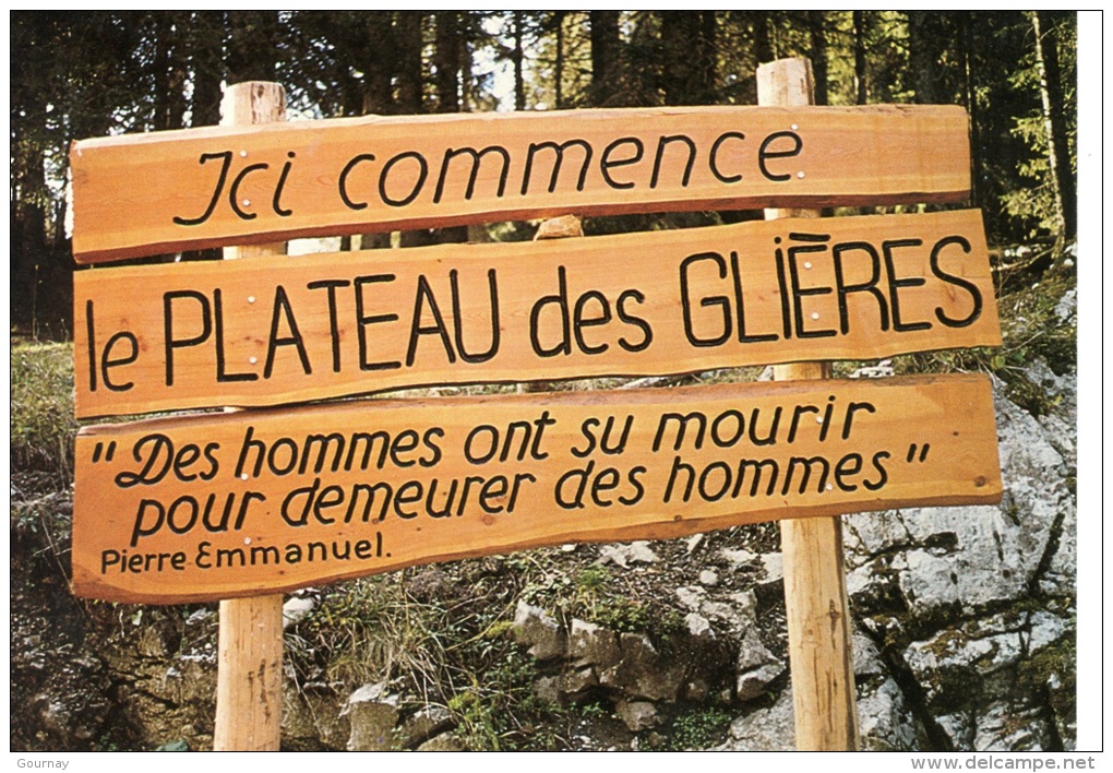 Ici Commence Le Plateau Des Glières "des Hommes Ont Su Mourrir Pour Demeurer Des Hommes" Pierre Emmanuel (n°7) - Val Thorens