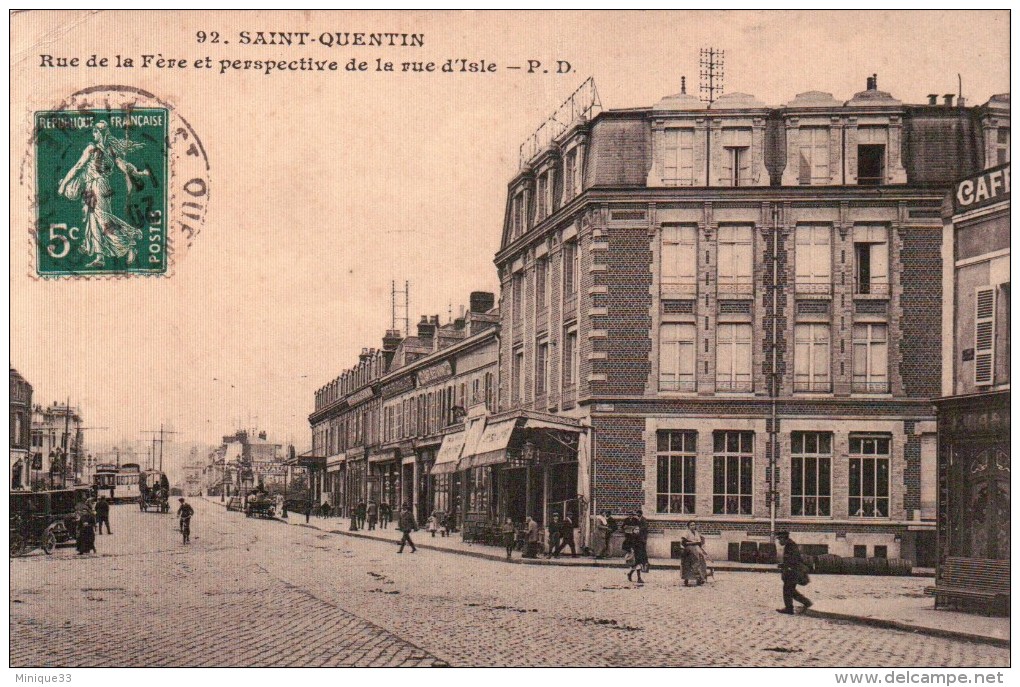 Saint Quentin: Rue De La Fère Et Perspective De La Rue D'Isle. Cpa Animée - Saint Quentin