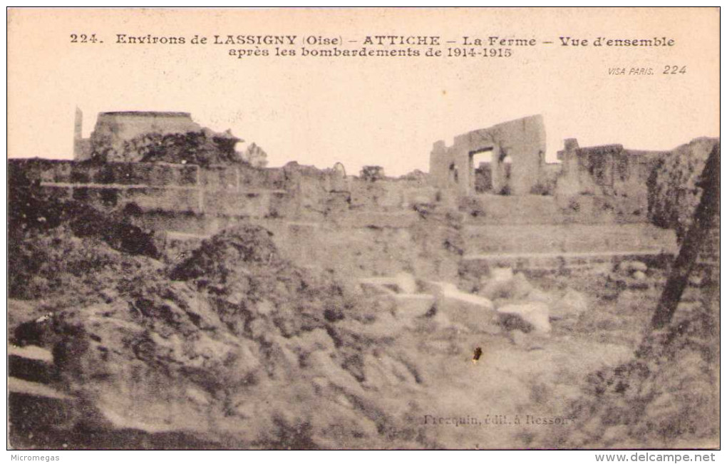 Environs De LASSIGNY - ATTICHE - La Ferme - Vue D'ensemble Après Le Bombardement  De 1914-1915 - Lassigny