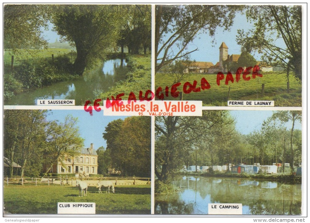95 - NESLES LA VALLEE - LE SAUSSERON- FERME DE LAUNAY- CLUB HIPPIQUE- LE CAMPING - Nesles-la-Vallée