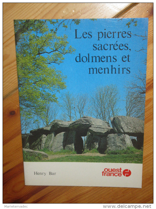 Livret - Revue OUEST FRANCE "Les Pierres Sacrées, Dolmens Et Menhirs" - Géographie