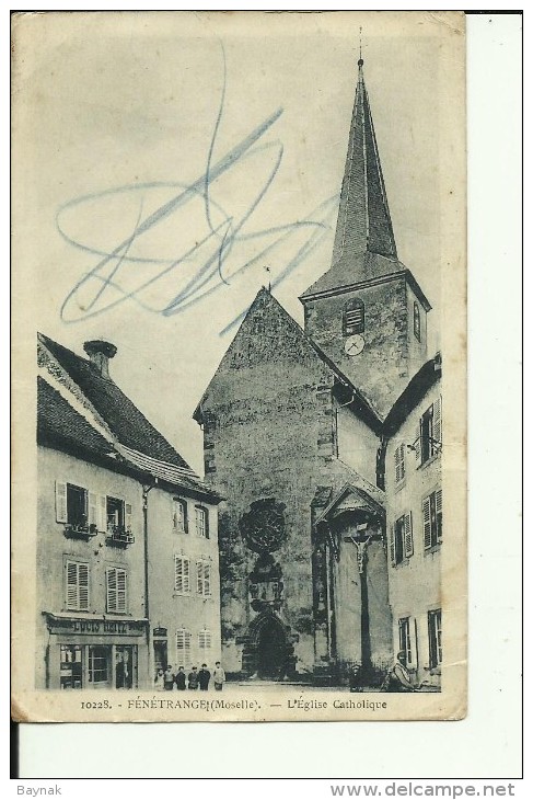 FR1577    ---    FENETRANGE  ( MOSELLE )   --  L `EGLISE CATHOLIQUE  --   LUUIS HEITZ STORE - Fénétrange