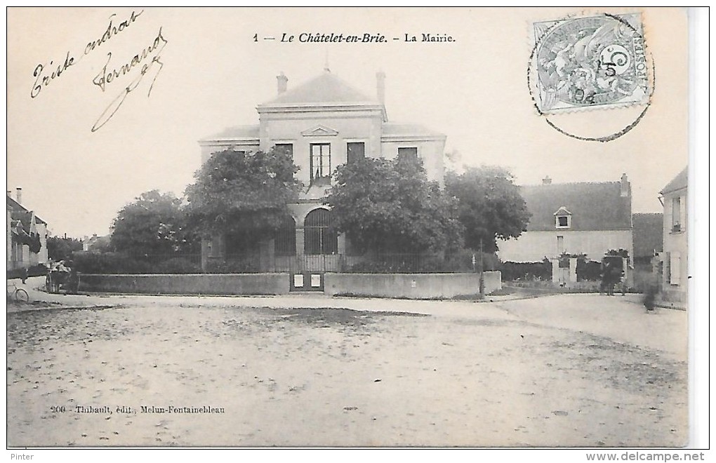 LE CHATELET EN BRIE - La Mairie - Le Chatelet En Brie