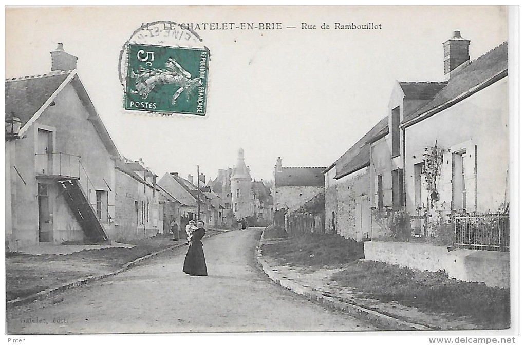 LE CHATELET EN BRIE - Rue De Rambouillet - Le Chatelet En Brie